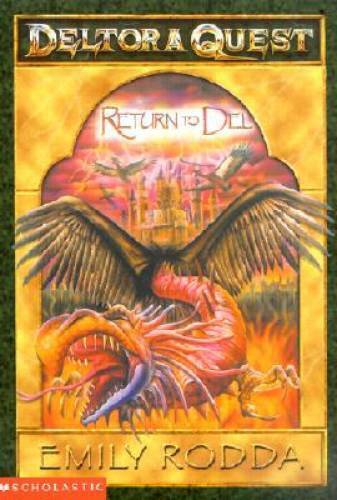 Deltora Quest #8: Return to Del - Mass Market Paperback By Rodda, Emily