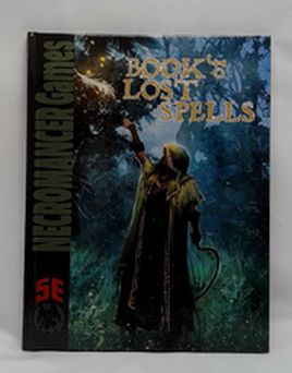 Dungeon and Dragon's: Book of Lost Spells 5E Hardback by Necromancer Games