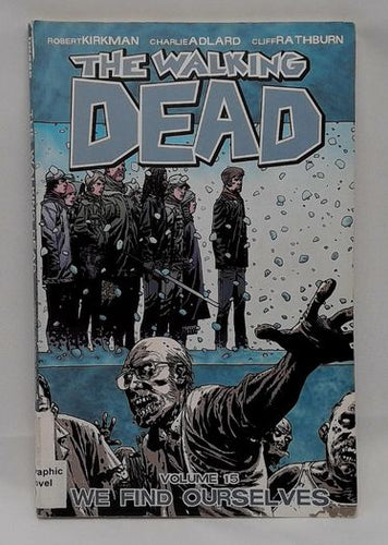 The Walking Dead Vol. 15 We Find Ourselves 2011