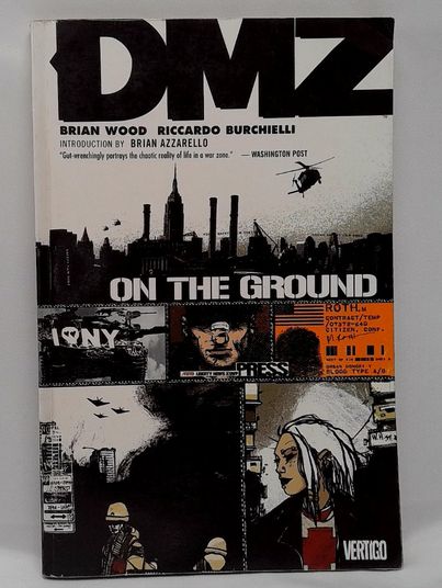 DC Comics DMZ Vol. 1 On The Ground 2006