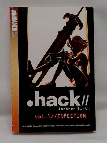 Hack//Another Birth Vol 1. Infection By Kawasaki Miu 2006