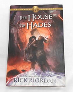 The House of Hades (Heroes of Olympus, Book 4) by Rick Riordan - Hardcover