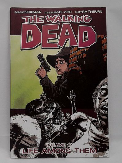 Load image into Gallery viewer, The Walking Dead Vol. 12 Life Among Them 2010
