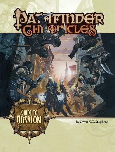 PATHFINDER CHRONICLES: GUIDE TO ABSALOM By Paizo Staff **Mint Condition**