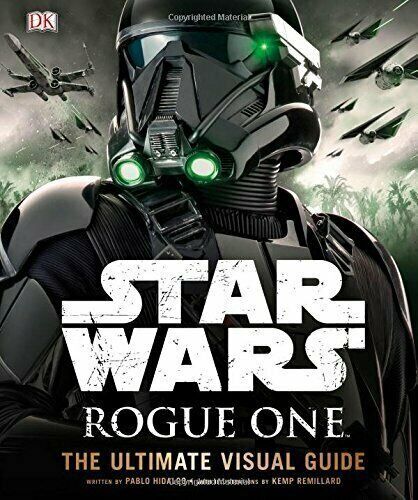 Star Wars: Rogue One: The Ultimate Visual Guide [Hardcover] Hidalgo, Pablo