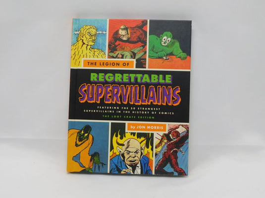 Loot Crate The Legion of Regrettable Supervillains Hardcover Book Jo –  NERD ENVY