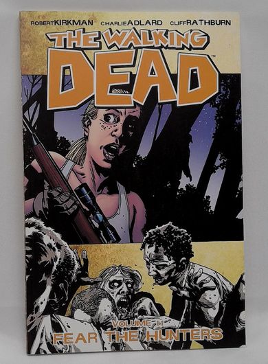 Load image into Gallery viewer, The Walking Dead Vol. 11 Fear The Hunters 2010
