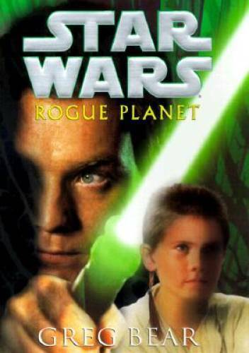 Star Wars Rogue Planet HC SFBC Edition 2000 Greg Bear