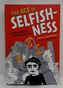 The Age of Selfishness by Darryl Cunningham (Hardcover, 2015)